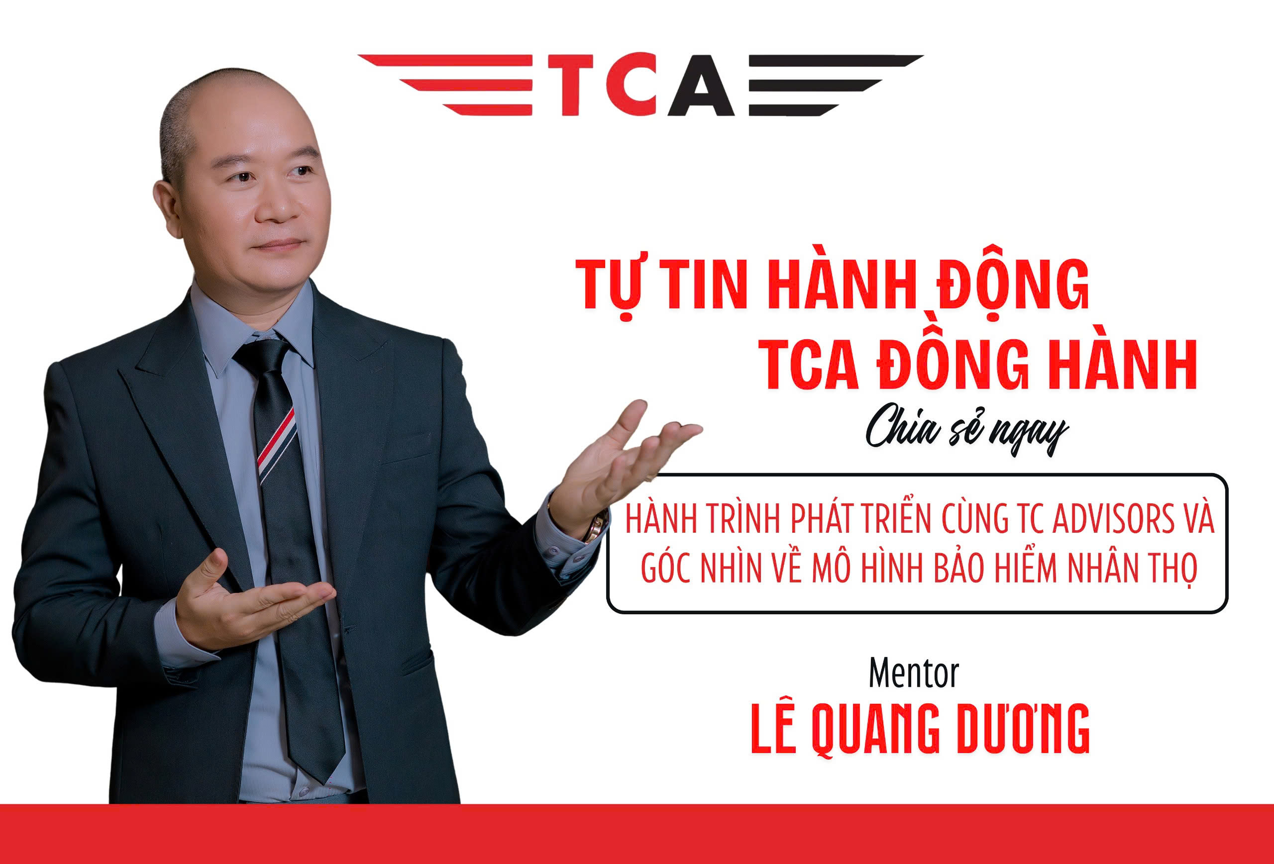 Mentor Lê Quang Dương: Hành trình phát triển cùng TC Advisors và góc nhìn về mô hình bảo hiểm nhân thọ